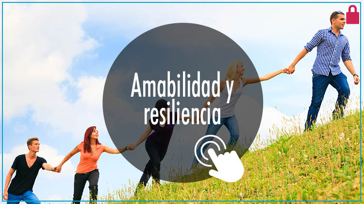 Amabilidad y resiliencia
