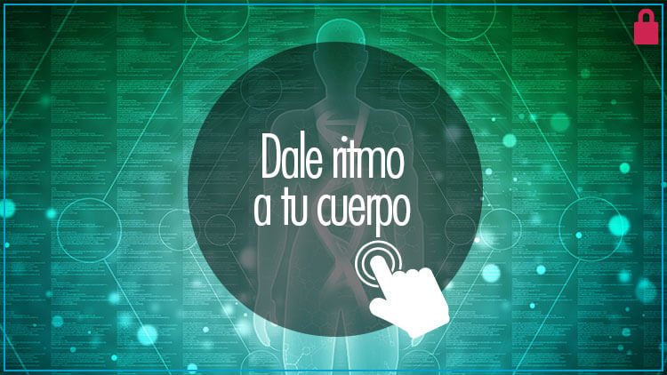 Dale ritmo a tu cuerpo